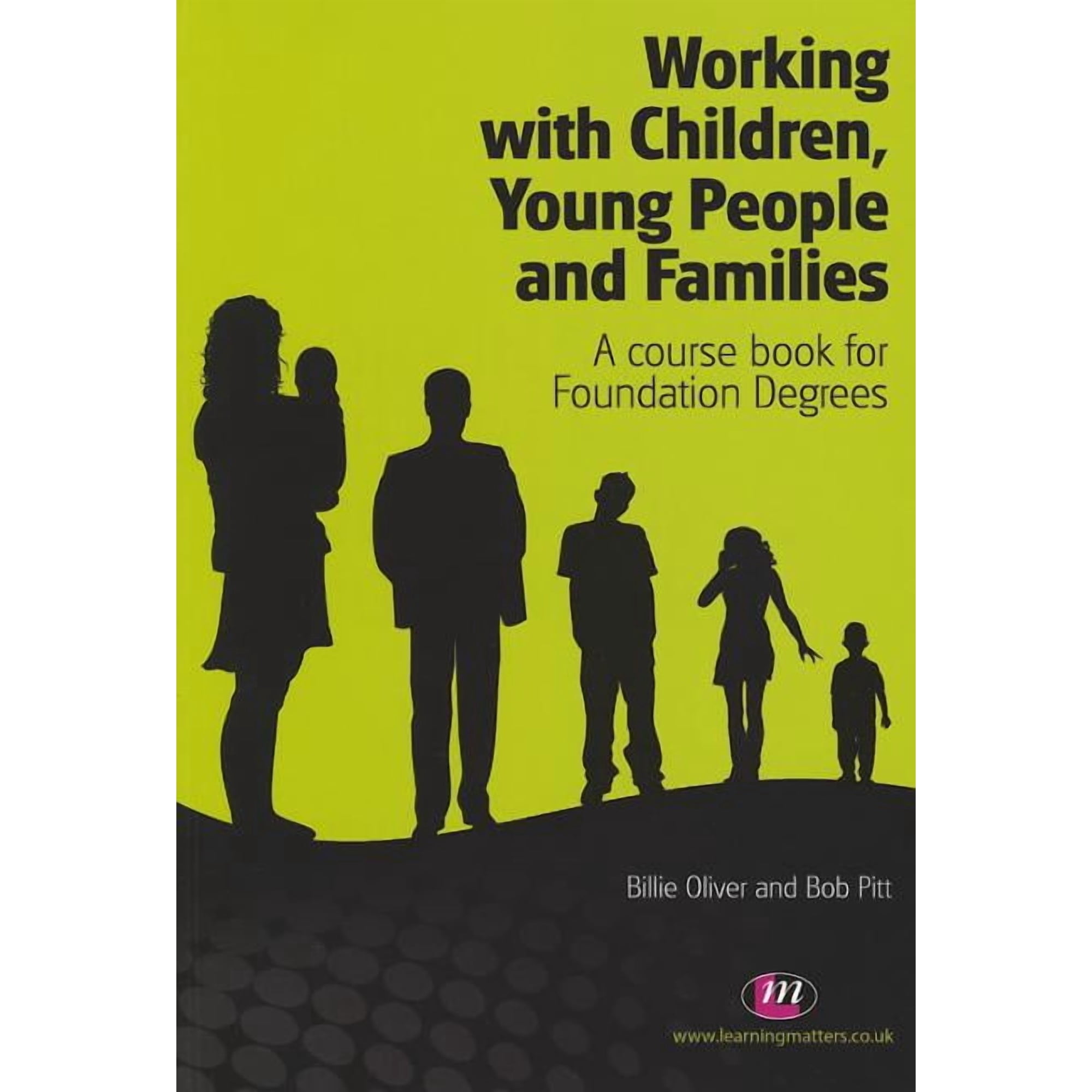 Creating Integrated Services Working with Children, Young People and Families: A course book for Foundation Degrees, (Paperback)