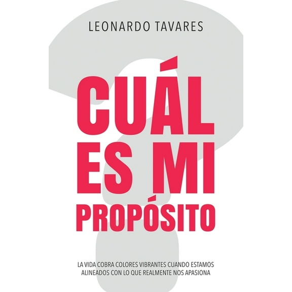 Â¿CuÃ¡l es Mi PropÃ³sito?, (Paperback)