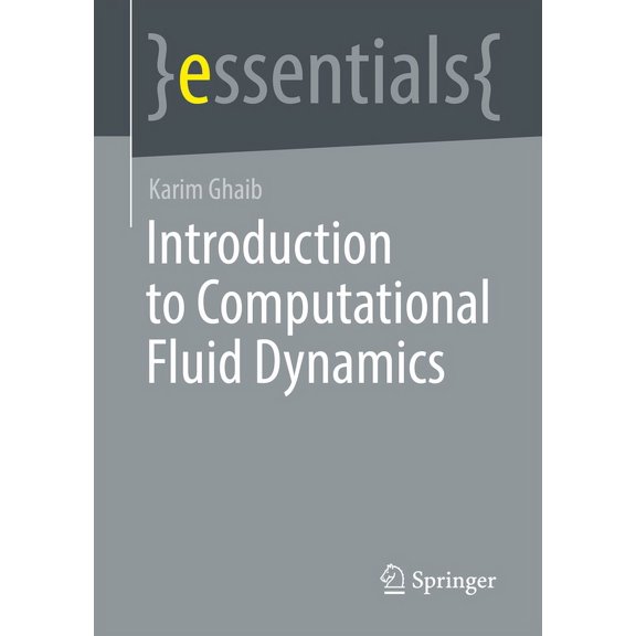 Introduction to Computational Fluid Dynamics, (Paperback)