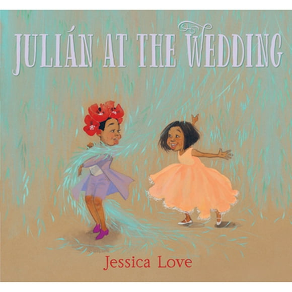 Pre-Owned Julin at the Wedding (Hardcover 9781536212389) by Jessica Love
