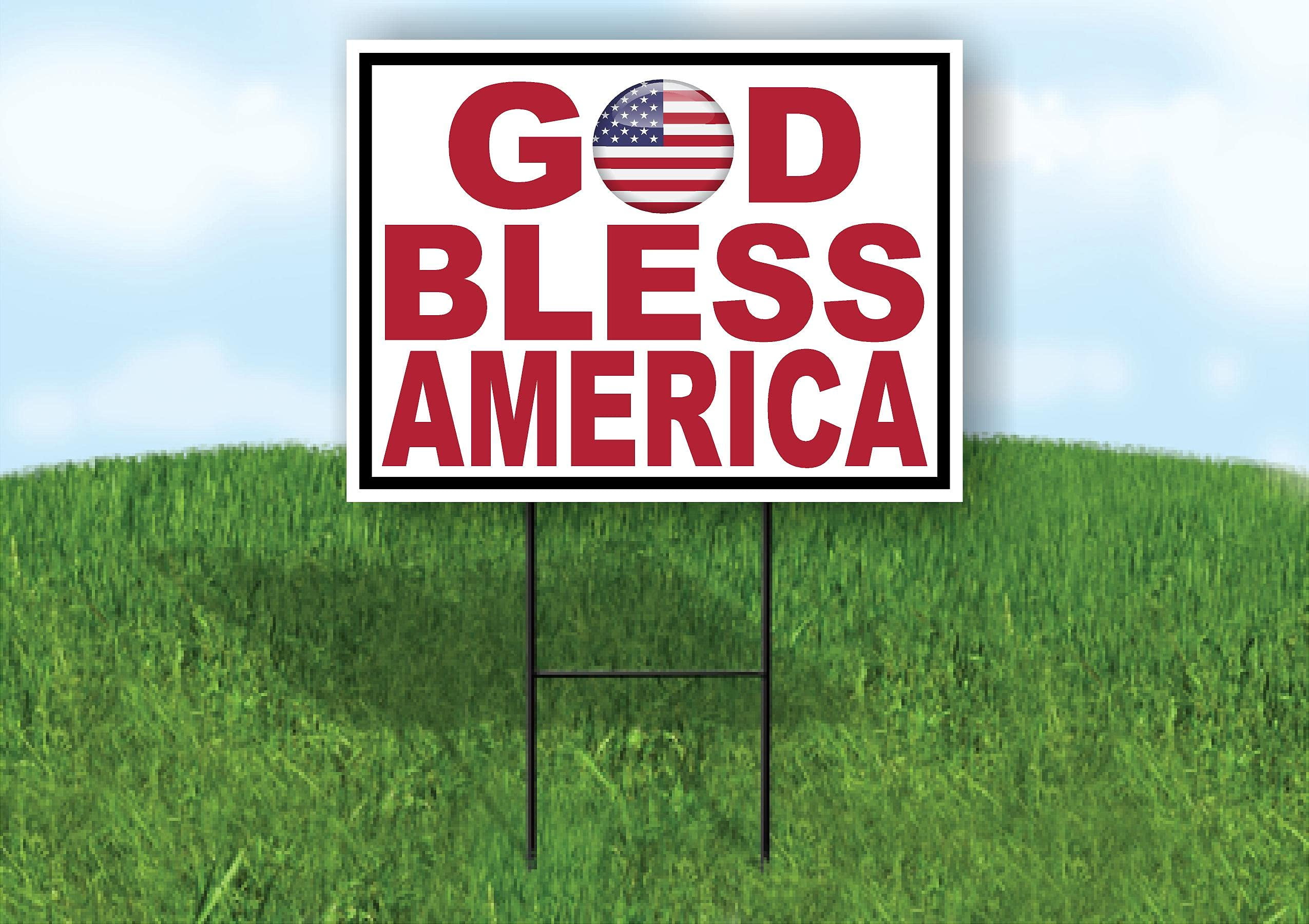 Work House Signs Single Sided Sign GOD Bless America Flag O Yard Sign