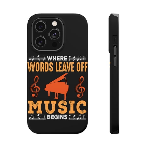 DistinctInk Tough Case for Apple iPhone 15 PRO (6.1" Screen), Compatible with MagSafe Charging - Where Words Leave Music Begins