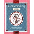 thumbnail image 1 of Pre-Owned Embroidery for Little Miss Crafty: Projects and Patterns to Create and Embellish, 9781600585982, 1600585981, Paperback,, 1 of 1