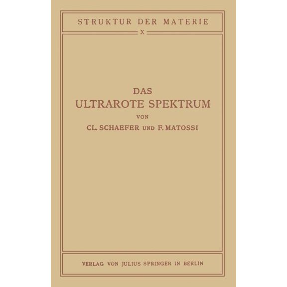 Struktur Der Materie in Einzeldarstellun Das Ultrarote Spektrum, Book 10, (Paperback)