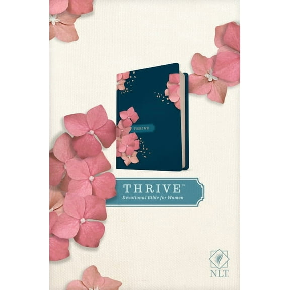NLT Thrive Devotional Bible for Women (Hardcover), (Hardcover)
