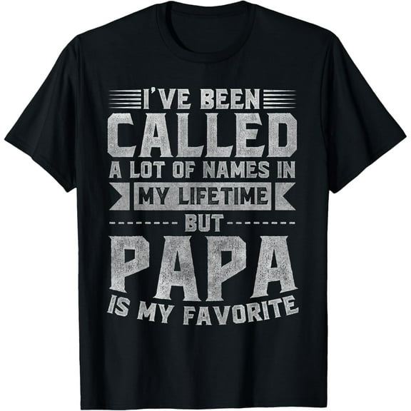 Papa Is My Favorite Name - Father'S Day Papa T-Shirt Unisex S-5XL Hot Trending Shirt, Vintage Birthday Gift