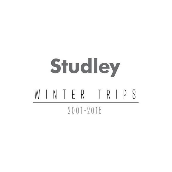 Studley Winter Trips: 2001 - 2015 (Paperback)