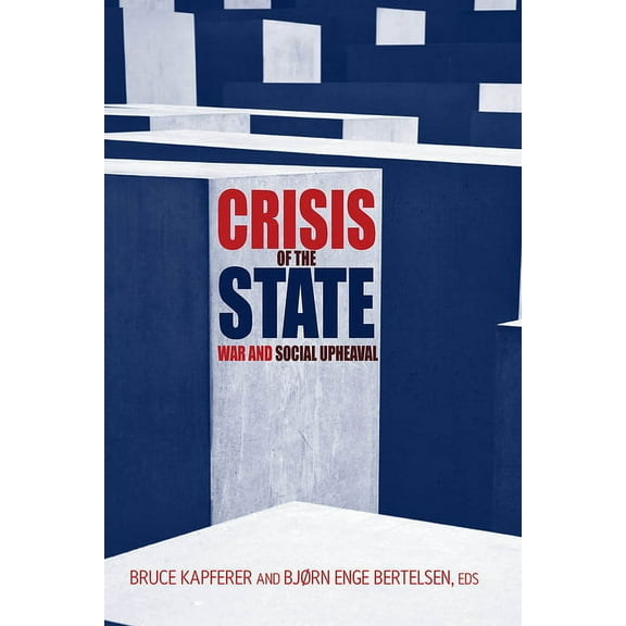 Crisis of the State: War and Social Upheaval, (Hardcover)