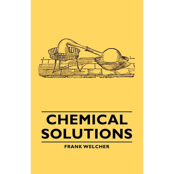 Chemical Solutions (Paperback)