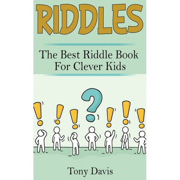 Riddles: The best riddle book for clever kids, (Hardcover)