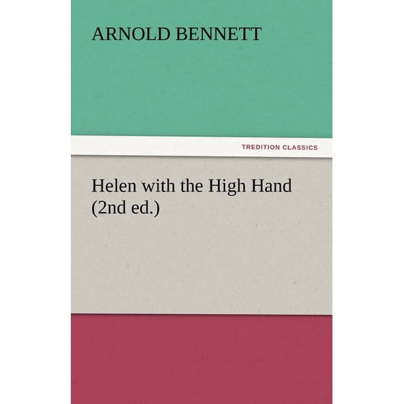 Helen with the High Hand (2nd Ed.) (Paperback)