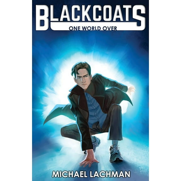 Blackcoats: One World Over, (Paperback)