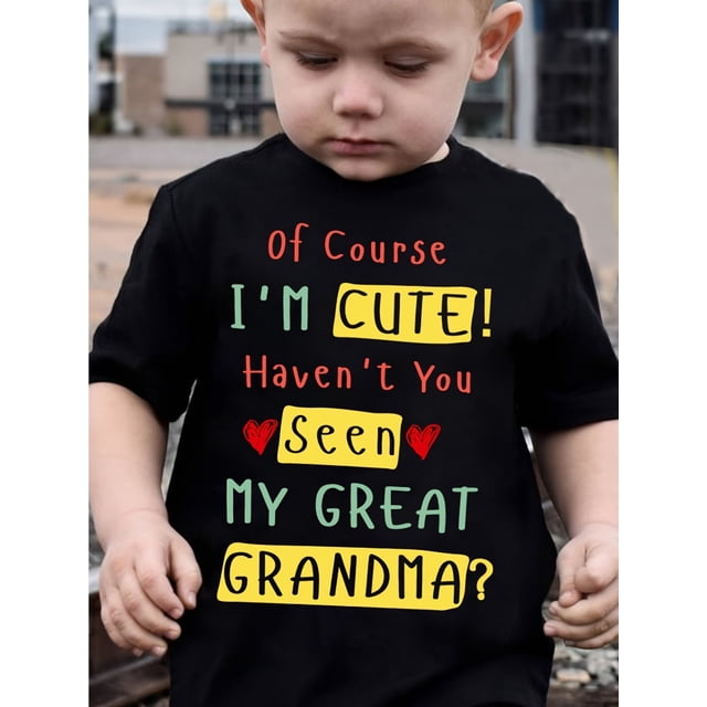 Camiseta de manga corta de verano para niño: "¡Claro que soy guapa! ¿No has visto a mi bisabuela?", camiseta informal de algodón con cuello redondo y detalles de corazones.
