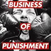 Business Of Punishment