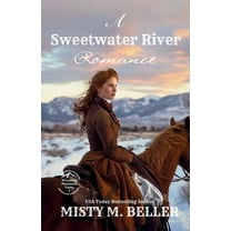 Wyoming Mountain Tales A Sweetwater River Romance: Expanded Edition, Book 3, (Paperback)