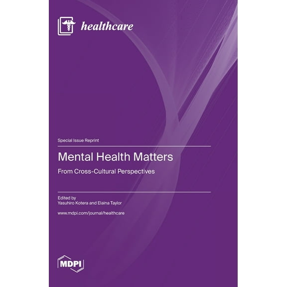 Mental Health Matters: From Cross-Cultural Perspectives, (Hardcover)