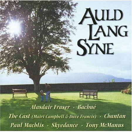 Auld Lang Syne (Best Auld Lang Syne)