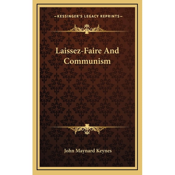 Laissez-Faire And Communism (Hardcover)