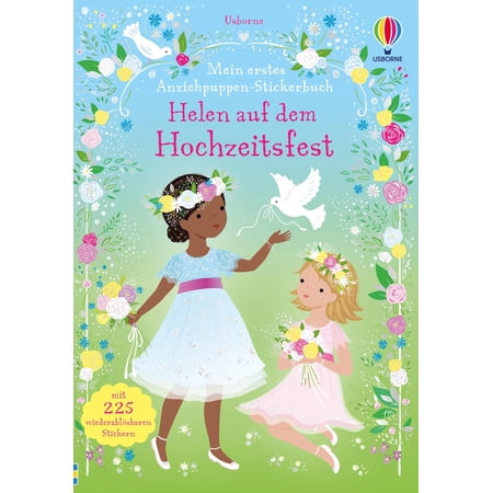 Mein Erstes Anz Mein erstes Anziehpuppen-Stickerbuch: Helen auf dem Hochzeitsfest: (Paperback)