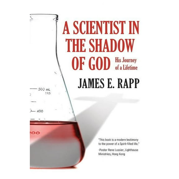 A Scientist in the Shadow of God, (Paperback)