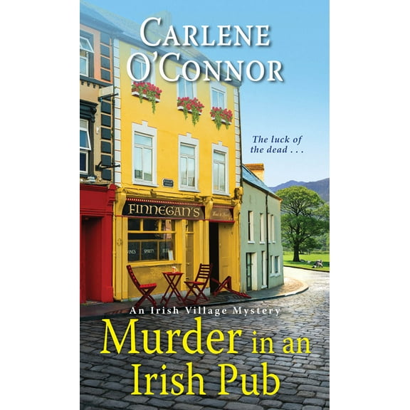 Irish Village Mystery Murder in an Irish Pub, Book 4, (Paperback)