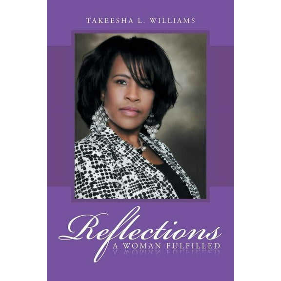 Reflections: A Woman Fulfilled (Paperback)
