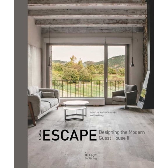 Pre-Owned Another Escape : Designing the Modern Guest House II (Hardcover)