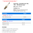 thumbnail image 2 of Spark Plug - Compatible with 1980, 1982 - 1985 Mercury Capri 1983 1984, 2 of 2