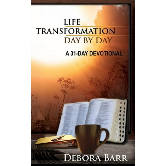 Life Transformation Day By Day