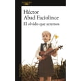 thumbnail image 1 of Biografía novelada El Olvido Que Seremos Hector Abad Faciolince, 1 of 1