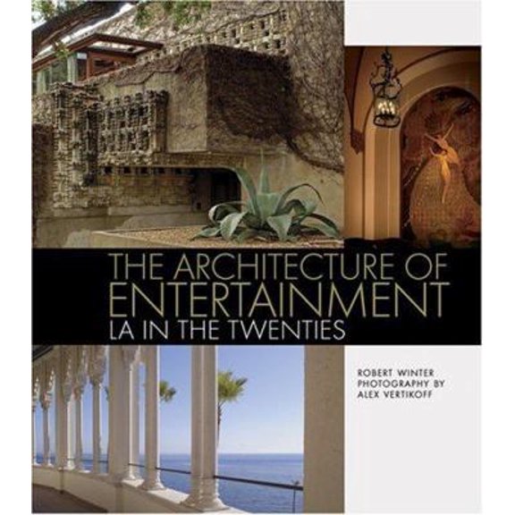 Pre-Owned The Architecture of Entertainment: LA in the Twenties (Hardcover) 1586857975 9781586857974