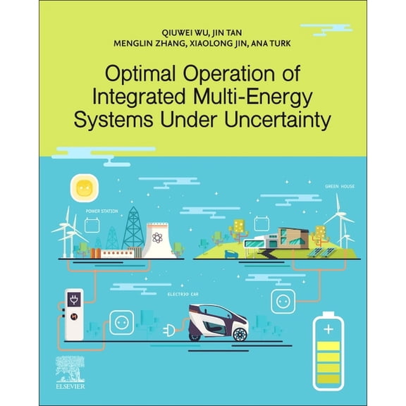 Optimal Operation of Integrated Multi-Energy Systems Under Uncertainty, (Paperback)