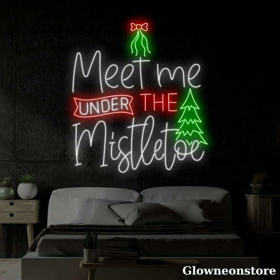 Glowneon Meet Me Under The Mistletoe Neon Sign, Christmas Quotes LED Sign, Christmas Décor
