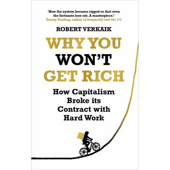 Why You Wont Get Rich