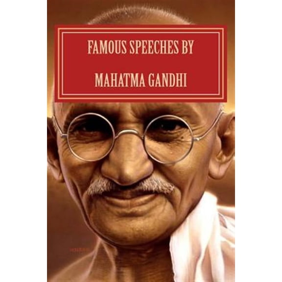 Pre-Owned Famous Speeches by Mahatma Gandhi: Gandhi Literature