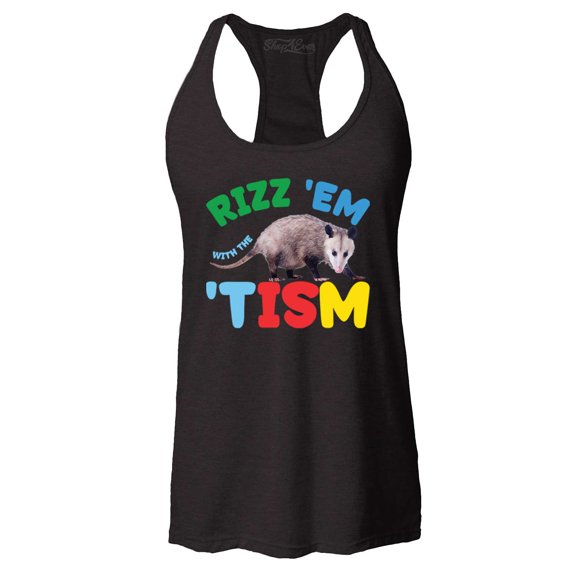 Shop4Ever Women's Rizz 'Em with the 'Tism Austism Neurodiversity Racerback Tank Top Large Black