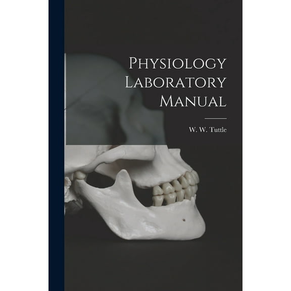 Physiology Laboratory Manual, (Paperback)