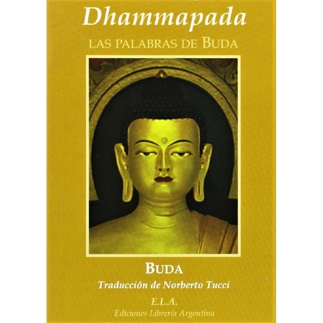 Libro Dhammapada (ela) Tapa Blanda, Autor Norberto Tucci, Editorial Ediciones Libreria Argentina