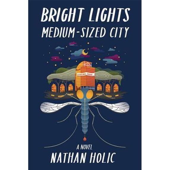 Pre-Owned Bright Lights, Medium-Sized City (Hardcover) 1941681611 9781941681619