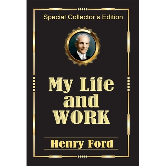 My Life and Work, (Hardcover)