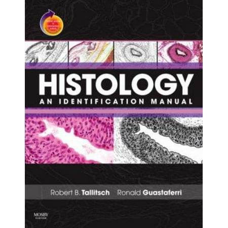 Histology: An Identification Manual: With Student Consult Online Access [Paperback - Used]