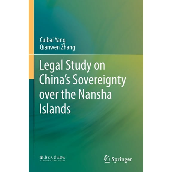 Legal Study on China's Sovereignty Over the Nansha Islands, (Paperback)