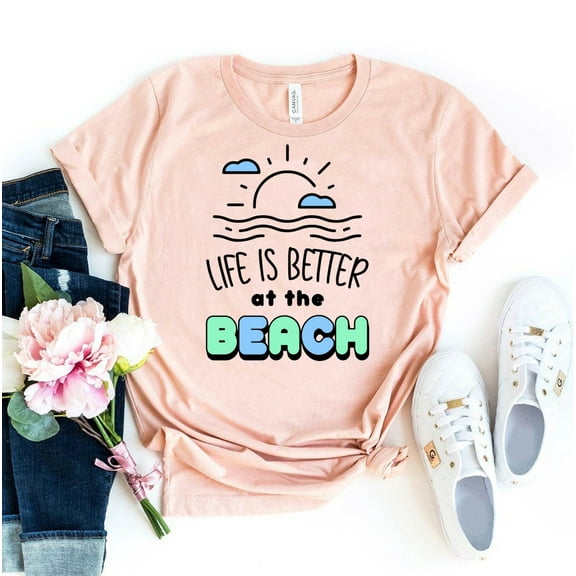Life Is Better At The Beach T-shirt Summer Shirt Tee Salt Top Friends Gift Shirts Trip Lake Vacation Holiday