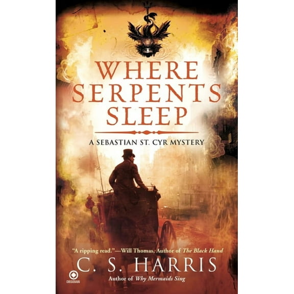 Sebastian St. Cyr Mystery Where Serpents Sleep, Book 4, (Paperback)