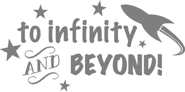 Art Decor Kids Quote To Infinity & Beyond Children Quote Wall Sticker niq6 