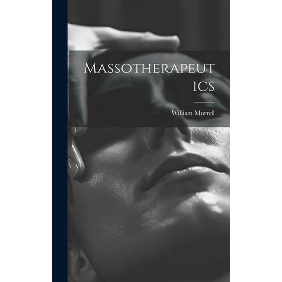 Massotherapeutics (Hardcover)
