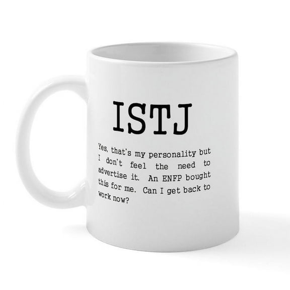 CafePress - ISTJ Personality Goodies Mug - 11 oz Ceramic Mug - Novelty Coffee Tea Cup