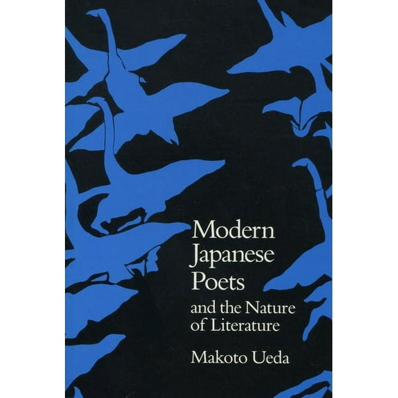 Modern Japanese Poets and the Nature of Literature, (Hardcover)