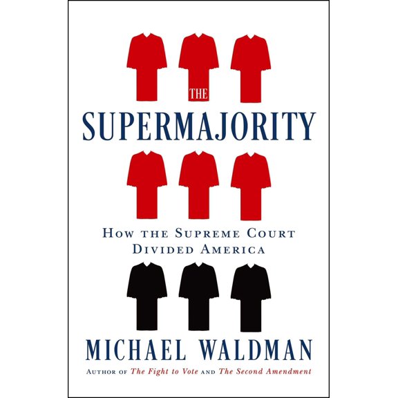 Pre-Owned The Supermajority: How the Supreme Court Divided America (Hardcover) 1668006065 9781668006061