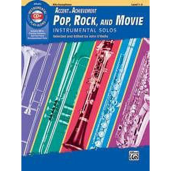 Alfred Accent on Achievement Pop, Rock, and Movie Instrumental Solos Alto Saxophone Book, Level 1-3